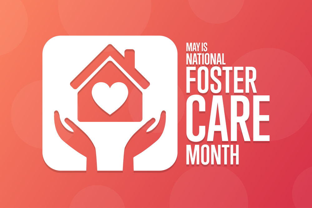 May Is Foster Care Month
